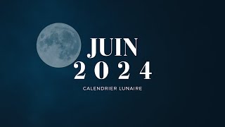 Calendrier Lunaire  Cheveux Ongles amp Épilation  Juin 2024 [upl. by Ahsina145]