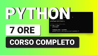 Corso Python da PRINCIPIANTE ad ESPERTO in 7 ore python mysql incluso [upl. by Suh107]