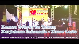 SECRET FAMILY  Konser 25 Juni 2022 Oecusse  Timor Leste [upl. by Ehsrop499]