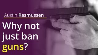 Why not just ban guns  Hvorfor ikke bare forby skytevåpen [upl. by Sew60]