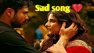 Sad Song Bollywood songs Hindi Sad Songs Heart Touching Breakup Songs 💔Sad Mashup [upl. by Porush]