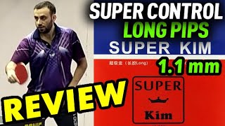 Review SUPER CONTROL Long Pips YINHE Milkyway SUPER KIM 11 mm regular DAMPENING Sponge test [upl. by Ailb]