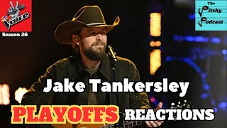 Gorgeous Performances The Voice S26 Playoffs Night One REACTION  Jake Tankersley [upl. by Anitsyrhc]