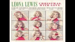 Leona Lewis  Ave Maria [upl. by Ewell]