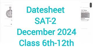 DATESHEET Sat2 EXAM December 2024 class 6th12th haryana bseh class6 class7 class8 satexam [upl. by Anneyehc]