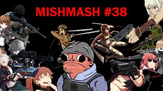 MISHMASH 38 [upl. by Grishilde880]