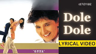 Dole Dole Official Lyric Video  Falguni Pathak  O Piya [upl. by Matusow]