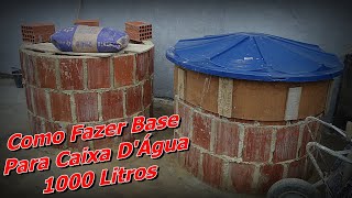 Como Fazer Base Para Caixa DÁgua  Base Para Caixa de Água 1000L Base de Tijolo Para Caixa de Água [upl. by Gaby]