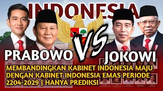 KEBINET PRABOWO VS KABINET JOKO WIDODO  PREDISKI MENTERI KABINET PRABOWO GIBRAN 2024 [upl. by Mikaela467]