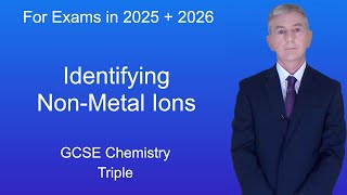 GCSE Chemistry Revision quotIdentifying nonmetal ionsquot Triple [upl. by Eicirtap]