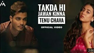 takda hi jaavan ena tenu chawan  official song full song [upl. by Abrahamsen146]