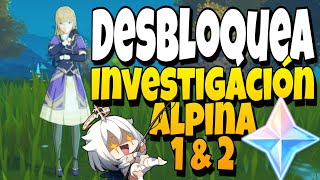 ✅INVESTIGACIÓN ALPINA 1 amp 2❌80 PROTOGEMAS IGuia  Espina Dragon I Genshin Impact Español [upl. by Cointon194]