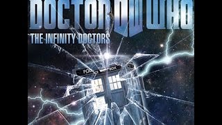 DOCTOR WHO  INFINITY DOCTORS Part 1 [upl. by Tare]