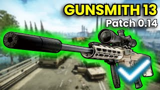 Gunsmith Part 13  Patch 014 Guide  Escape From Tarkov [upl. by Oiznun]