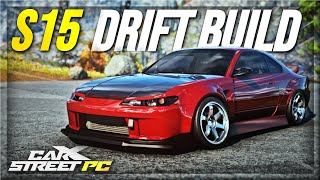 The BEST S15 Drift BUILD IN CarX Street PC [upl. by Sillek]