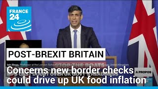 PostBrexit border fees could drive up UK food inflation • FRANCE 24 English [upl. by Nellak560]