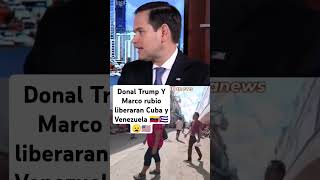 Marcó Rubio y Donal Trump liberan Cuba y Venezuela venezuelalibrenicolasmaduro donaldtrumpusa [upl. by Ecinad517]