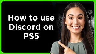 How to use Discord on PS5 Full Guide For Beginners [upl. by Melessa373]