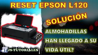 COMO RESETEAR IMPRESORA EPSON L120  PROBLEMAS DE ALMOHADILLAS [upl. by Moffit]