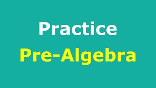 PreAlgebra Practice Full Course  Practice Sets  Practice Test Solutions [upl. by Ytirehc]