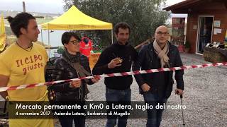 Latera Barberino di Mugello Inaugurazione mercato permanente km0 [upl. by Petty864]