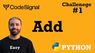 1 Add CodeSignal Python Full Explanation [upl. by Blainey460]