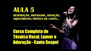 AULA DE CANTO GOSPEL PARA INICIANTES 5 TÉCNICA VOCAL Nível Básico CURSO GRATUITO Prática Exercícios [upl. by Llevol98]