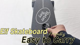 Elf I Electric Skateboard  Easy to Carry  Bus  metro Friend [upl. by Igor907]