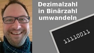 Dezimalzahl in Binärzahl umwandeln [upl. by Clarey107]