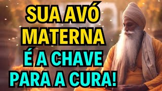 O Grande PODER OCULTO da Sua AVÓ MATERNA Mesmo Estando Falecida [upl. by Enitnatsnoc]