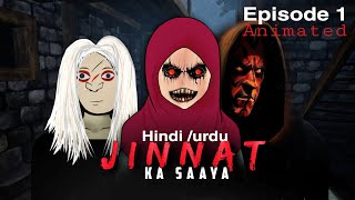 Jinnat ki kahani Hindi amp Urdu  Fear Files Episode 1  Animated Horror story  KhooniMonday [upl. by Doownyl]