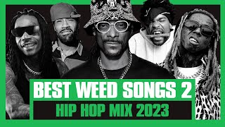 Hip Hop’s Best Weed Songs 02  420 Smokers Mix  From 90s Rap Classics to 2010s Stoner Hits [upl. by Delogu]