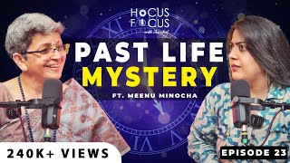 JAANIYE APNE PICHLE JANAM KE RAAZ  EVERYTHING ABOUT PAST LIFE EXPLAINED  ft Meenu Minocha  HFA 23 [upl. by Nahshon]