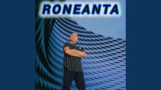 Roneanta [upl. by Quiteri]