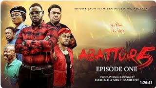 ABATTOIR SEASON 5 EPISODE ONE  DAMILOLA MIKEBAMILOYE  MOUNT ZION FILM PRODUCTION [upl. by Anna111]