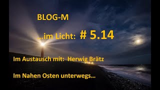 Blog M im Licht 5 14 [upl. by Angil311]