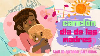 Canción día de la madre 10 DE MAYO fácil de aprender PARA NIÑOS “Tú eres mi sol” [upl. by Nomit]