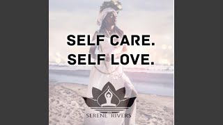 Self Care Self Love [upl. by Tewfik]