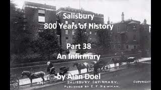 Salisburys Story  38  An Infirmary [upl. by Woodford858]