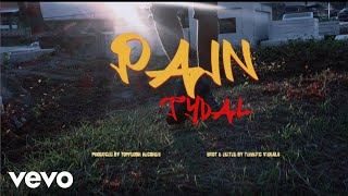 Tydal  Pain Official Music Video [upl. by Anoek]