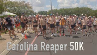 Carolina Reaper 50K  The Heat is ON [upl. by Keily]