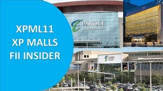 XPML11  XP Malls FII Insider [upl. by Dhu615]