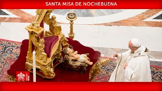 24 de diciembre de 2023 Santa Misa de Nochebuena  Papa Francisco [upl. by Ynattirb]