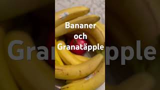 banan och granatäpple [upl. by Abihsat848]