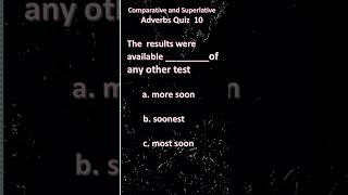 comparative superlative amp adverbs quiz 10 shorts shortsfeed shortsvideos english [upl. by Forsyth]