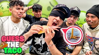 ULTIMATE GUESS THE TACO CHALLENEGE w LOS BOYZ GONE WRONG [upl. by Lon437]