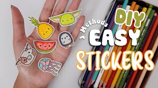 3 METHODS FOR EASY DIY STICKERS  Using Items You Have At Home [upl. by Chrisman]