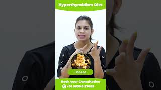 Diet For Hyperthyroidism I Hyperthyroidism Diet I Ritu Singh [upl. by Tuttle]