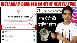 Instagram Branded Content New Monetization Tools Kya Hai  Instagram Branded Content [upl. by Bartholemy651]