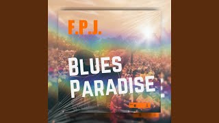 Blues Paradise [upl. by Ellehctim]